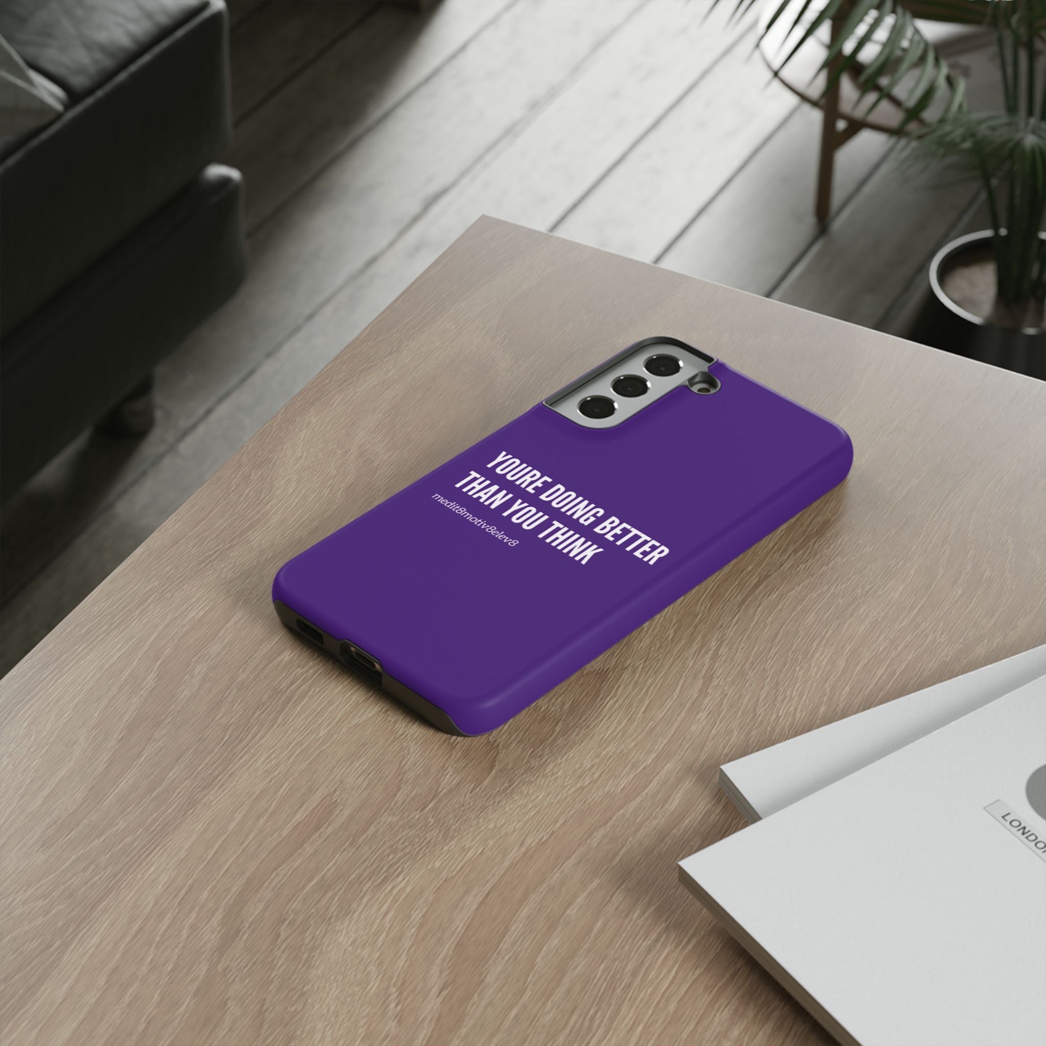 "youre doing better than you think" tough case | purple