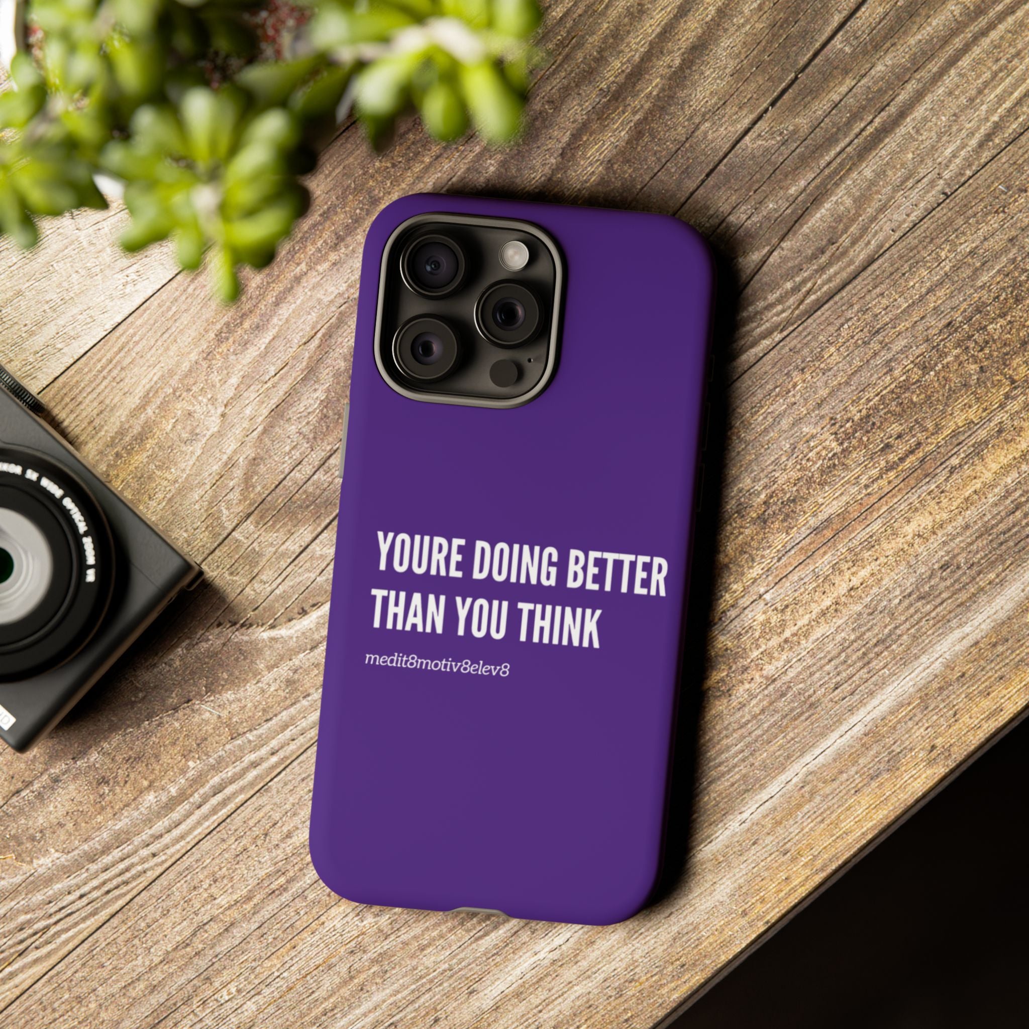 "youre doing better than you think" tough case | purple
