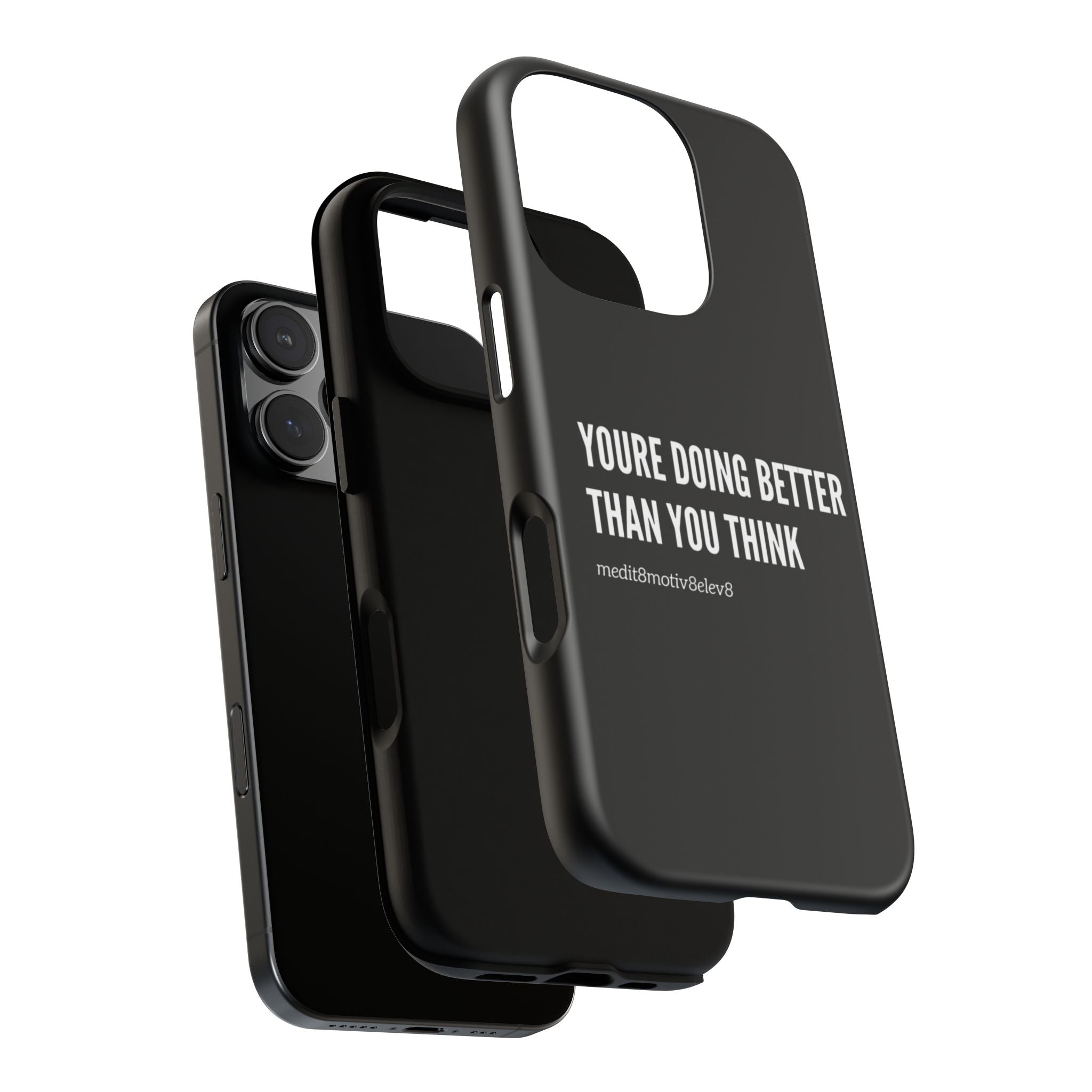 "youre doing better than you think" tough case | black
