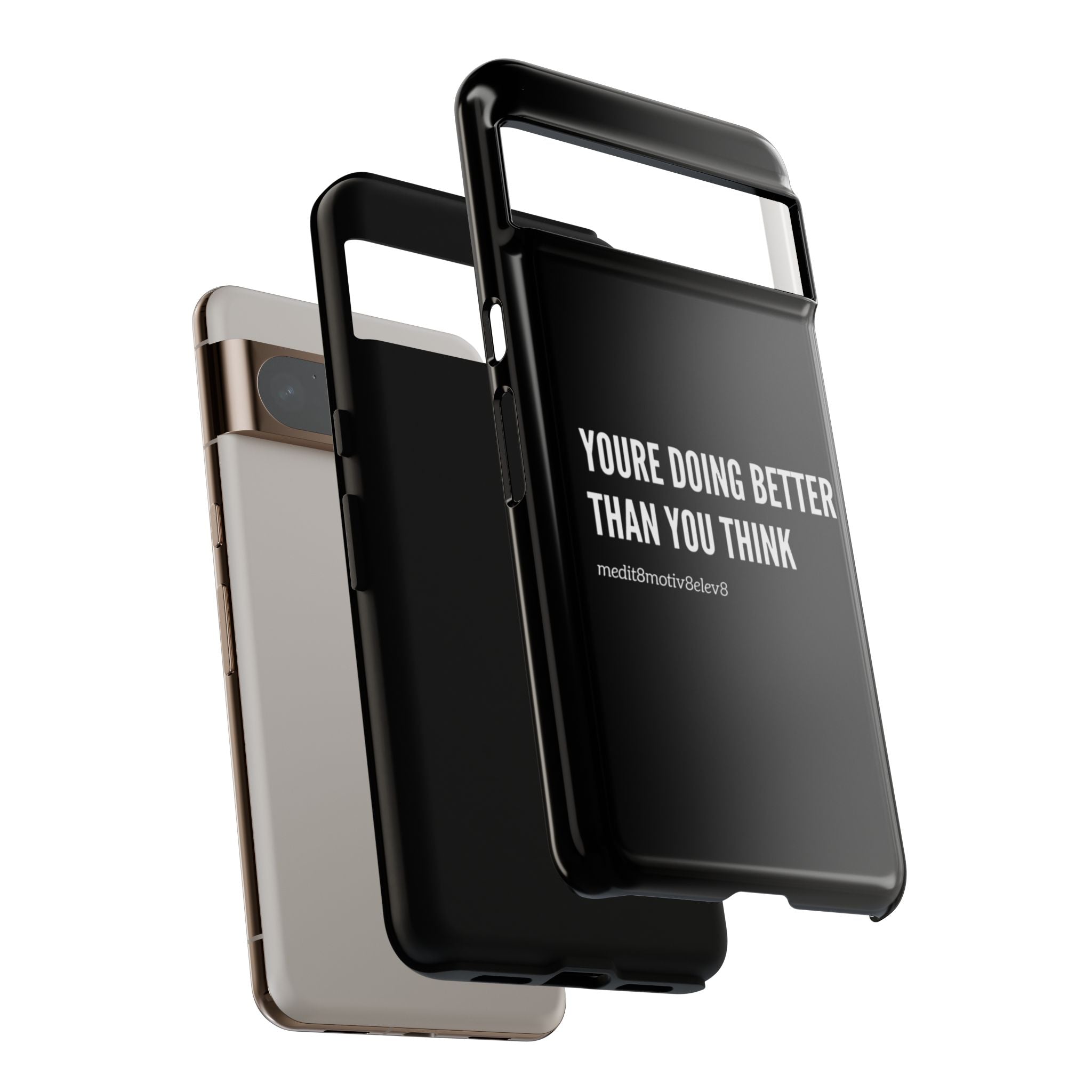 "youre doing better than you think" tough case | black