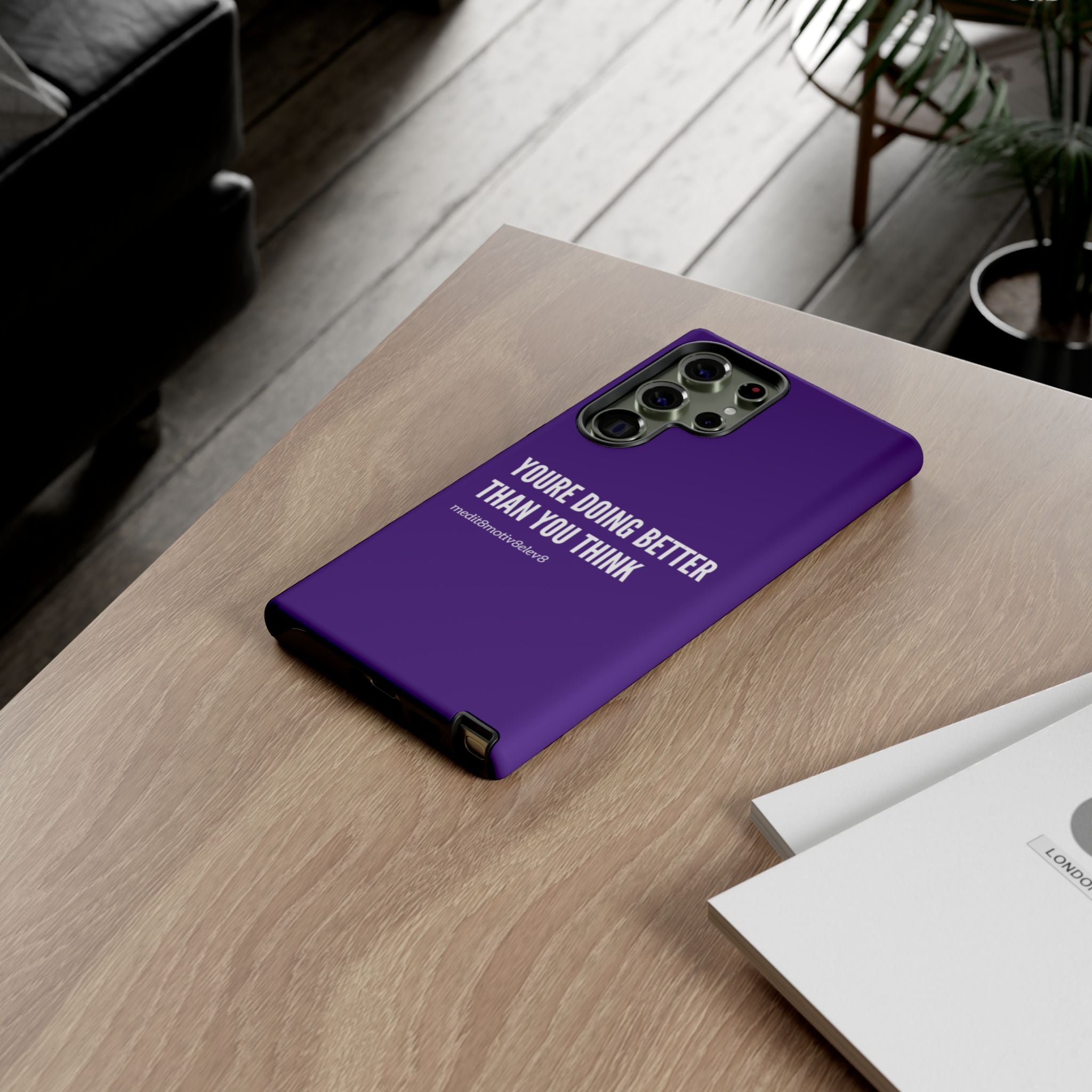 "youre doing better than you think" tough case | purple