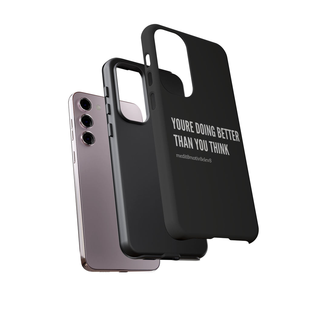 "youre doing better than you think" tough case | black