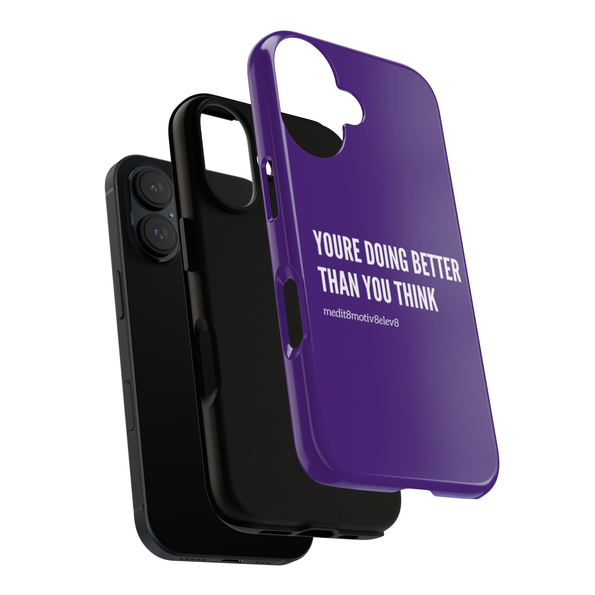 "youre doing better than you think" tough case | purple