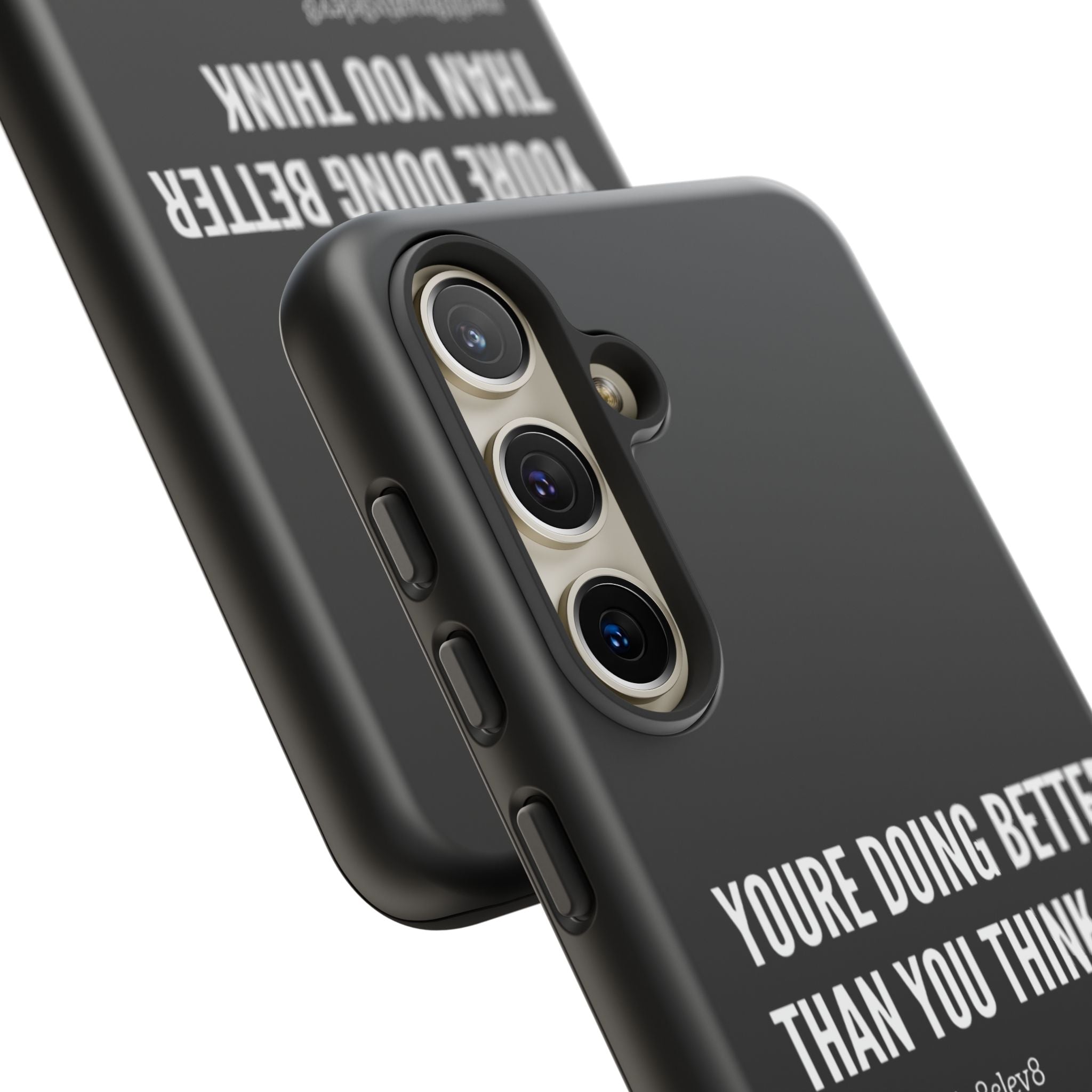 "youre doing better than you think" tough case | black