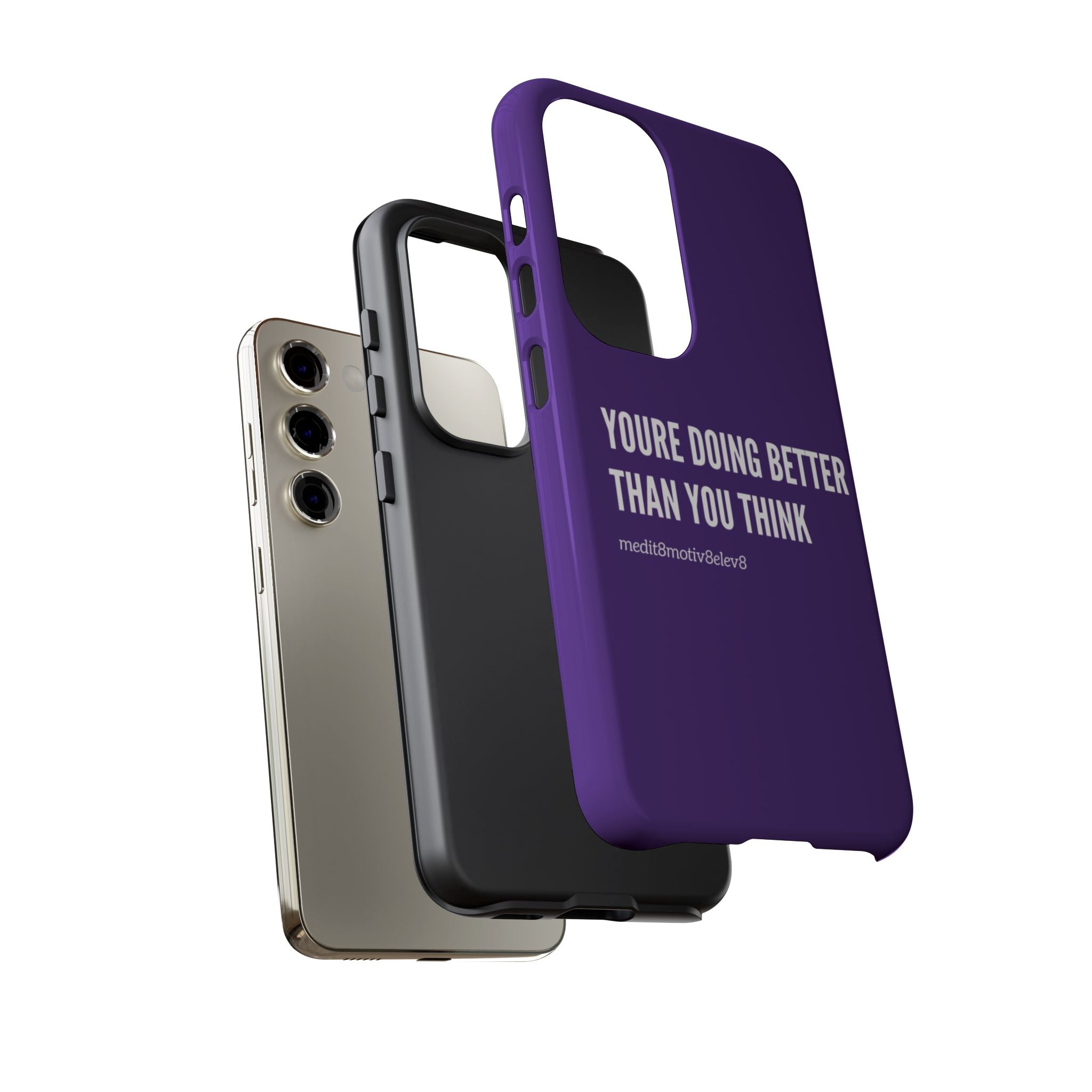 "youre doing better than you think" tough case | purple