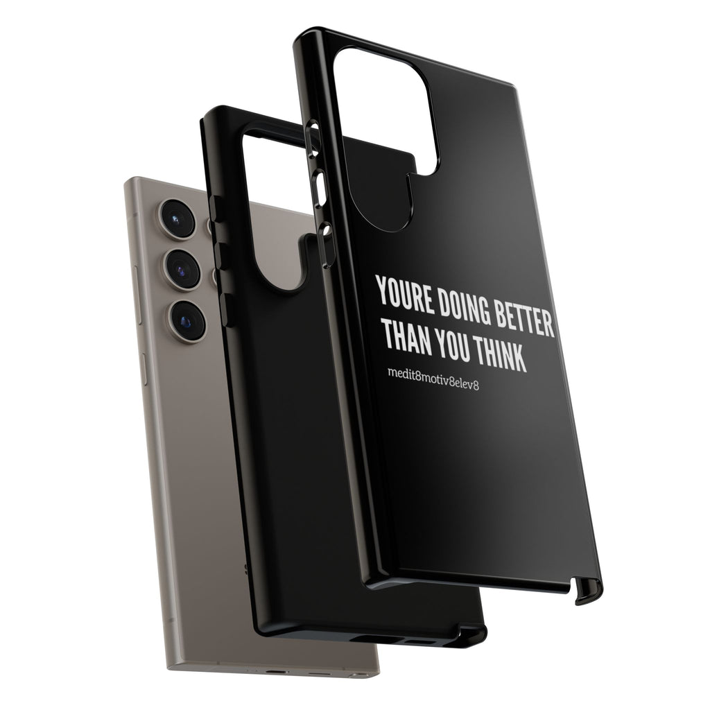 "youre doing better than you think" tough case | black