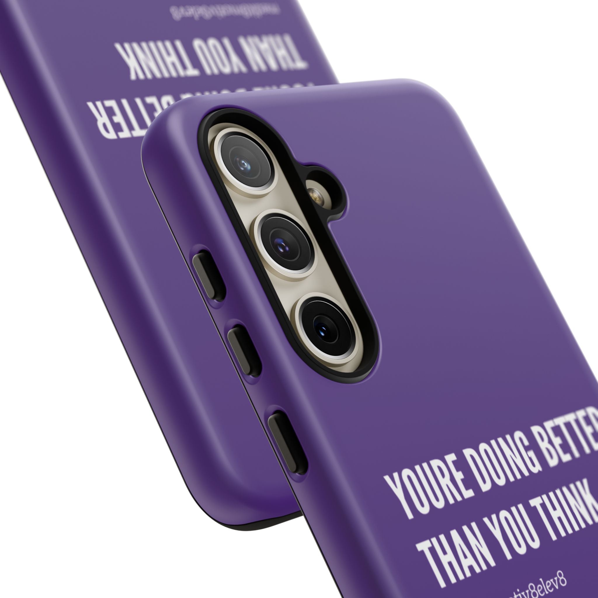 "youre doing better than you think" tough case | purple