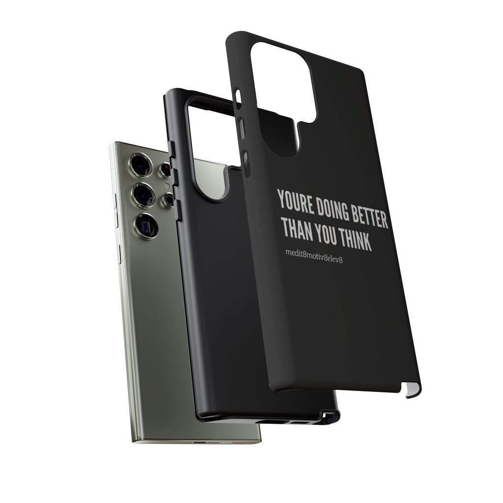 "youre doing better than you think" tough case | black