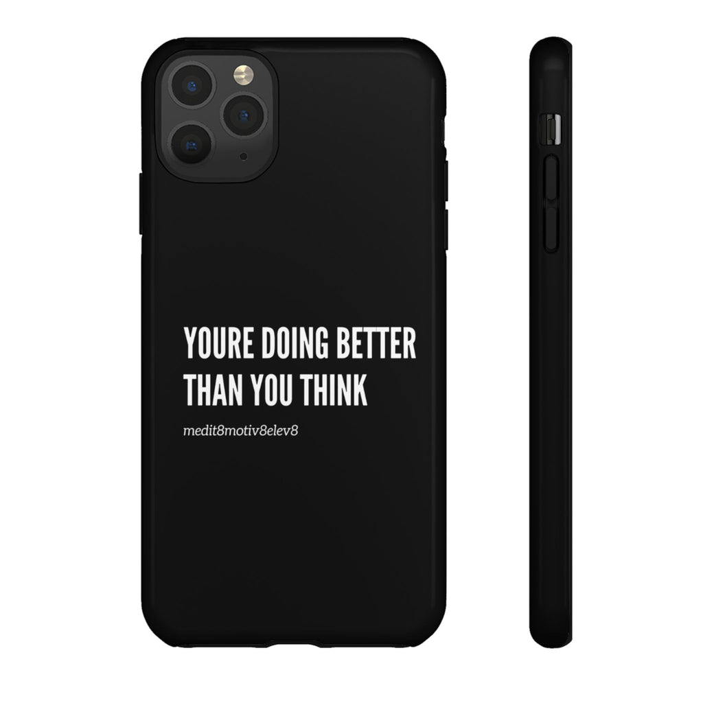 "youre doing better than you think" tough case | black