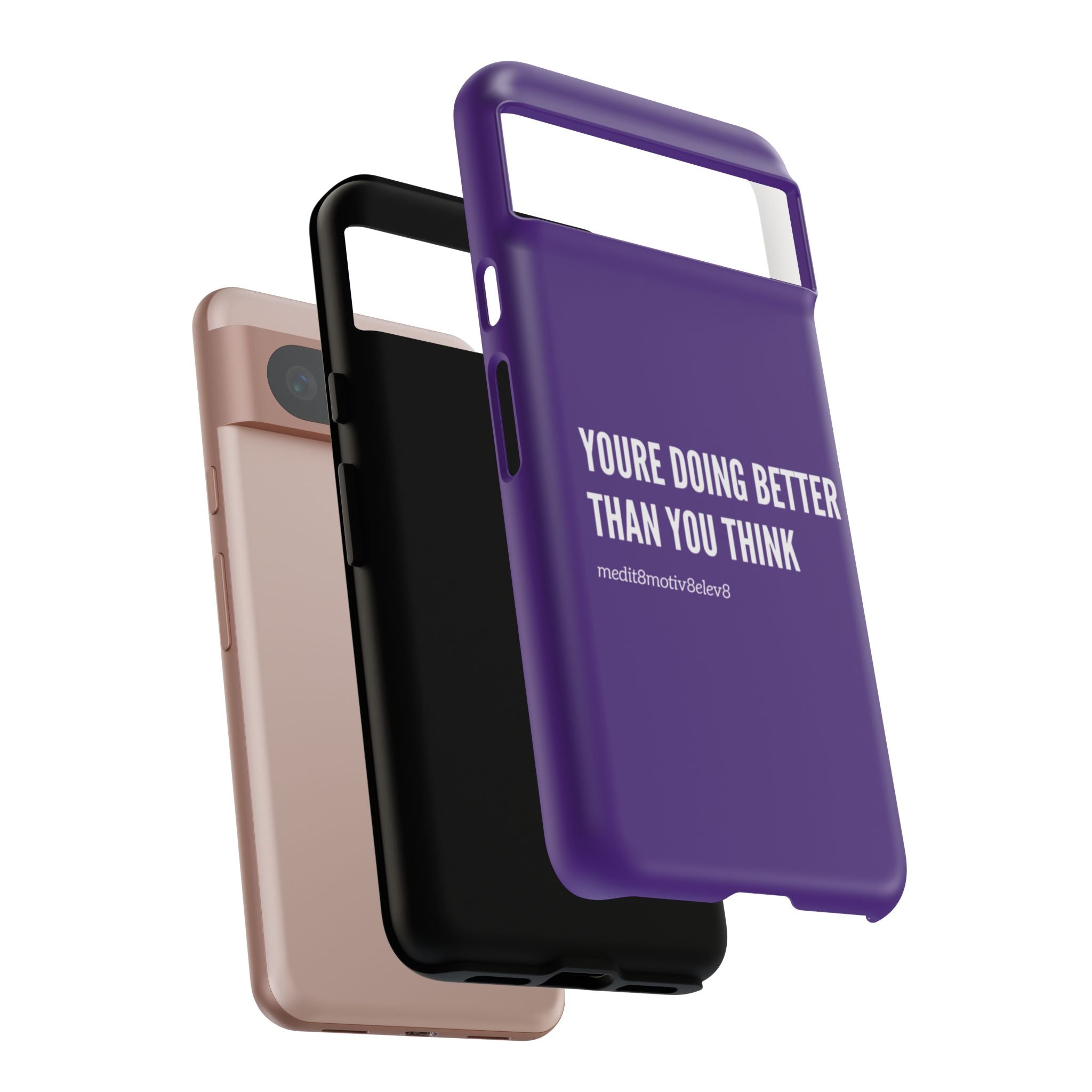 "youre doing better than you think" tough case | purple