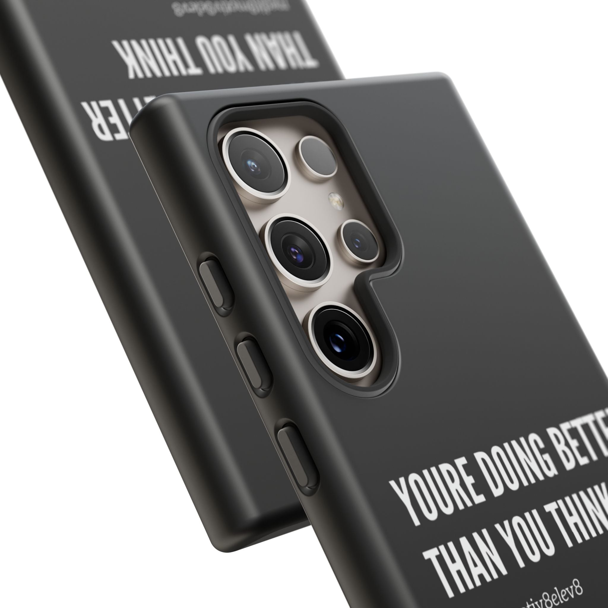"youre doing better than you think" tough case | black
