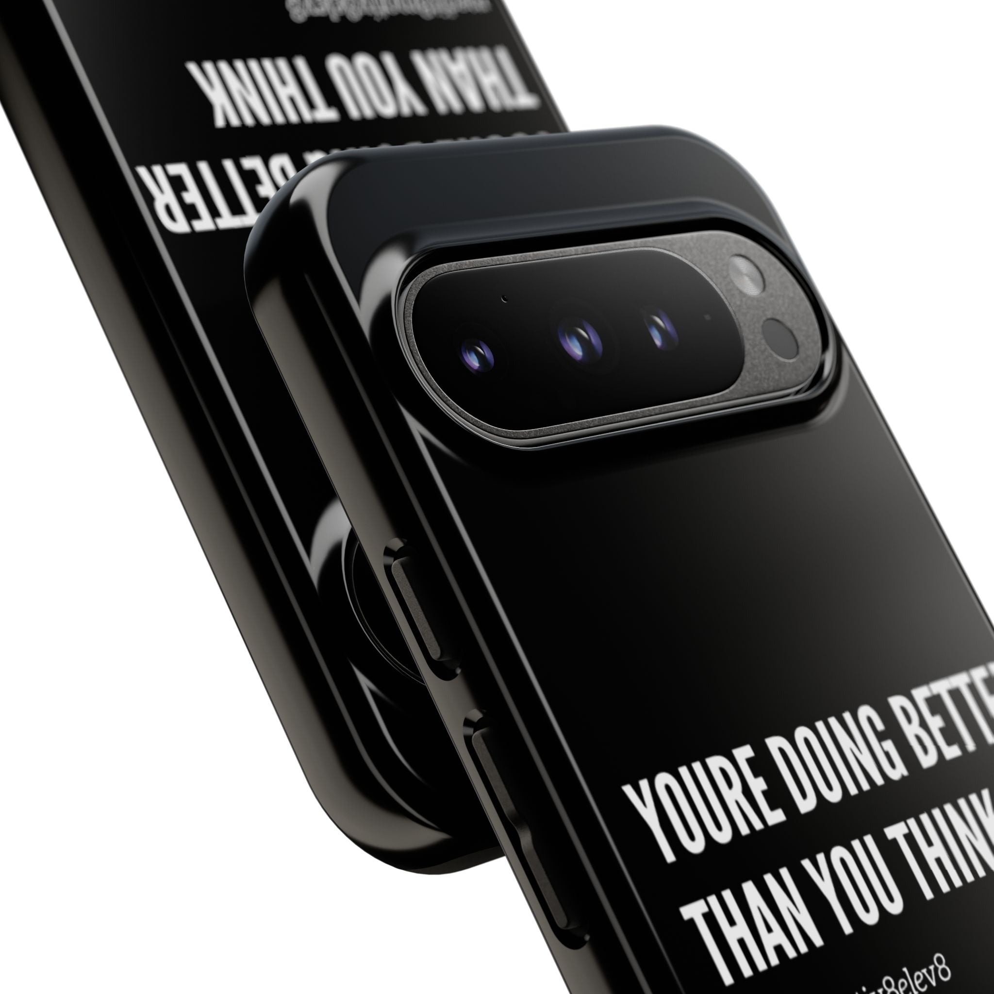"youre doing better than you think" tough case | black